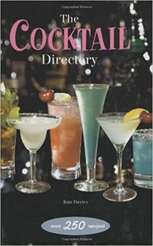 The Cocktail Directory by Ginny Zeal, Kim Davies