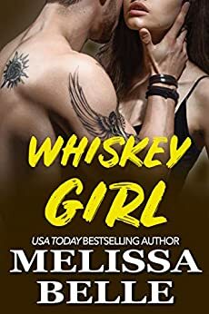 Whiskey Girl by Melissa Belle