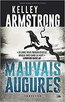 Mauvais Augures by Kelley Armstrong