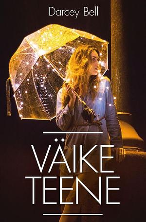 Väike teene by Darcey Bell