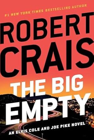 The Big Empty by Robert Crais