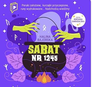 Sabat nr 1245 by Halina Bajorska