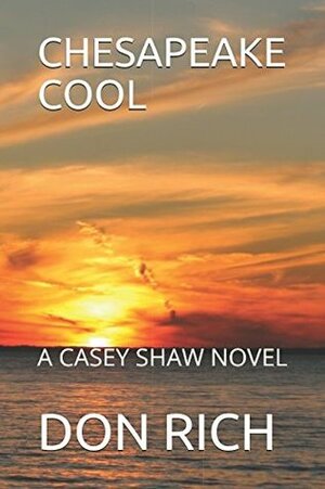 Chesapeake Cool (Mid Atlantic Adventure Series, #1) by Don Rich