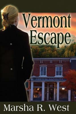 Vermont Escape by Marsha R. West