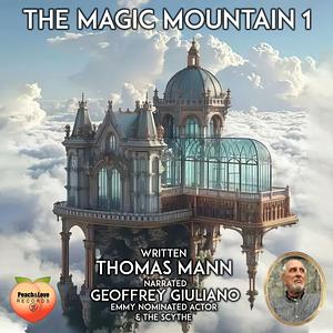 The Magic Mountain 1 by Thomas Mann