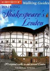 Walking Shakespeare's London (Globetrotter Walking Guides) by Nicholas Robins