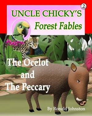 The Ocelot and The Peccary by Ronald Johnston