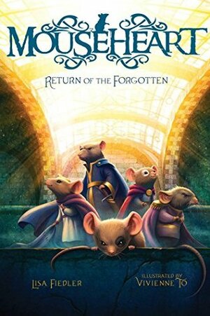 Return of the Forgotten by Lisa Fiedler, Vivienne To