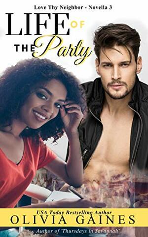 The Life of the Party by Olivia Gaines