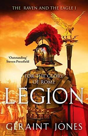 Legion (The Raven and the Eagle series) by Geraint Jones