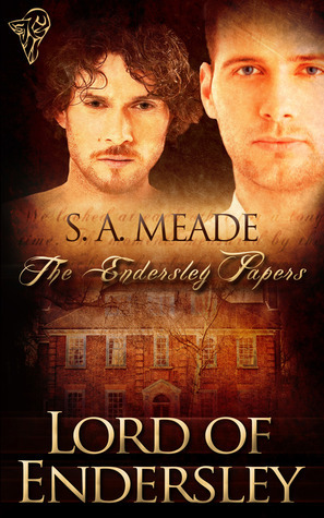 Lord of Endersley by S.A. Meade