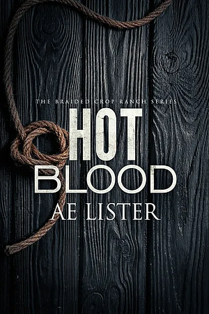 Hot Blood by AE Lister