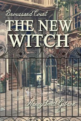 The New Witch by Nancy Smith Gibson