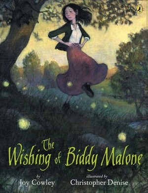 The Wishing of Biddy Malone by Joy Cowley, Christopher Denise