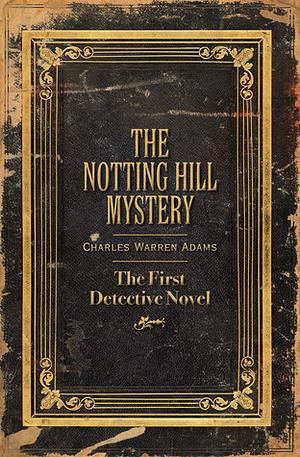 Das Mysterium von Notting Hill by George du Maurier, Charles Warren Adams