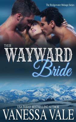 Their Wayward Bride by Vanessa Vale