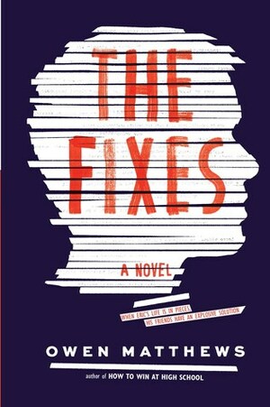 The Fixes by Owen Matthews