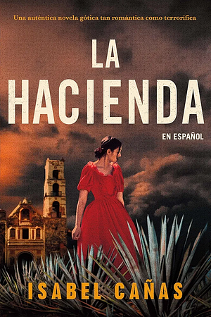 La Hacienda by Isabel Cañas