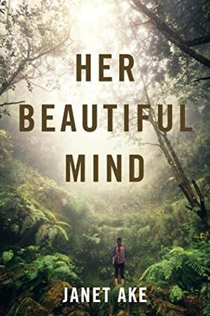 Her Beautiful Mind by Janet Ake