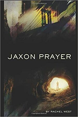 Jaxon Prayer by Rachel West