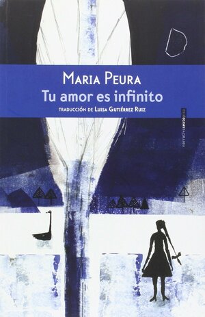 Tu amor es infinito by Maria Peura