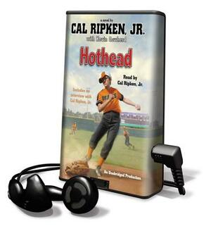 Hothead by Cal Ripken