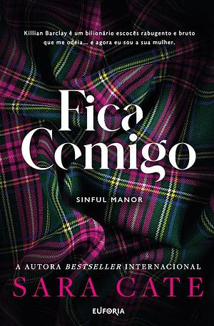Fica Comigo by Sara Cate