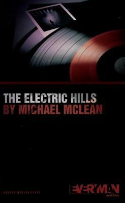 The Electric Hills by Michael McLean
