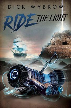 Ride the Light by Dick Wybrow