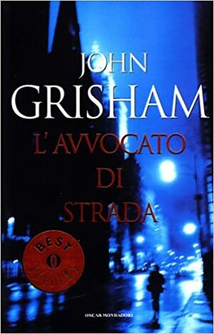 L' avvocato di strada by John Grisham