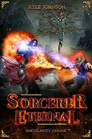 Sorcerer Eternal by Kyle Johnson