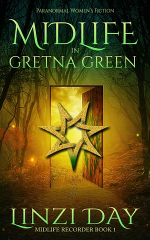 Midlife in Gretna Green by Linzi Day