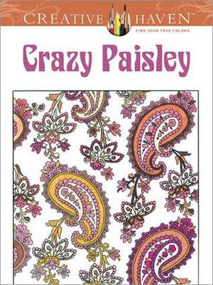 Crazy Paisley by Kelly A. McElwain, Robin J. Baker