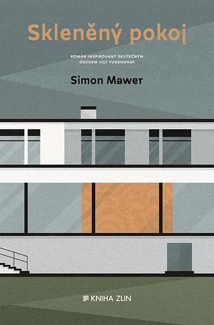 Skleněný pokoj by Simon Mawer