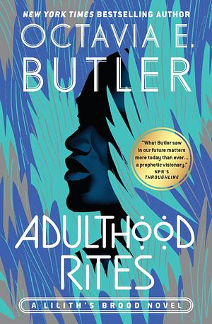 Adulthood Rites by Octavia E. Butler