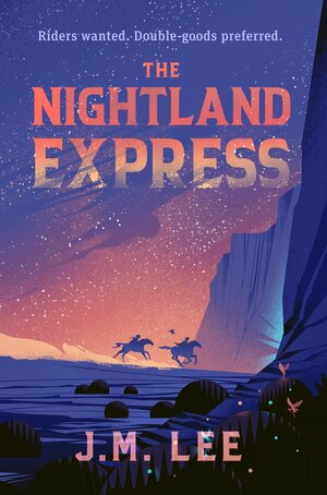 The Nightland Express by J.M. Lee