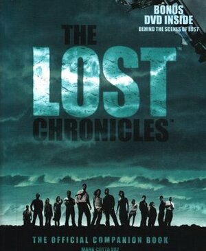 The Lost Chronicles: The Official Companion Book with Bonus DVD Behind the Scenes of LOST by Mark Cotta Vaz