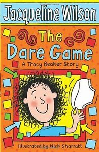 The Dare Game by Jacqueline Wilson