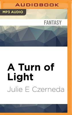 A Turn of Light by Julie E. Czerneda