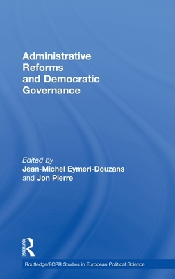 Administrative Reforms and Democratic Governance by 