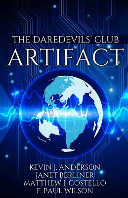 The Daredevils' Club ARTIFACT by Janet Berliner, Matthew J. Costello, Kevin J. Anderson