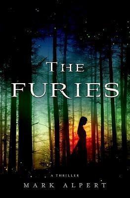 THE FURIES by Mark Alpert, Mark Alpert