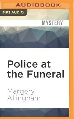 Police at the Funeral by Margery Allingham