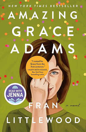 Amazing Grace Adams: A Novel by Fran Littlewood