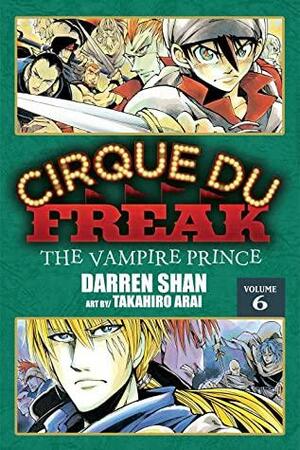 Cirque Du Freak: The Manga Vol. 6: The Vampire Prince by Darren Shan