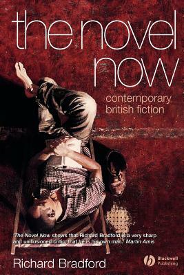 Novel Now by Richard Bradford