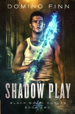 Shadow Play by Domino Finn