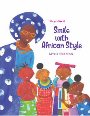 Smile With African Style by Mylo Freeman