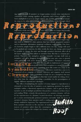 Reproductions of Reproduction by Judith Roof