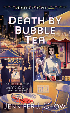 Death by Bubble Tea by Jennifer J. Chow